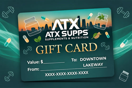 ATX Supps Gift Card - ATX Supplements & Nutrition